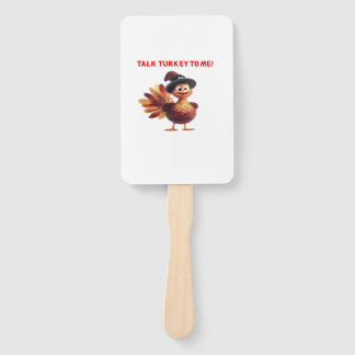 Talk Turkey To Me Funny Thanksgiving Design Classi Hand Fan