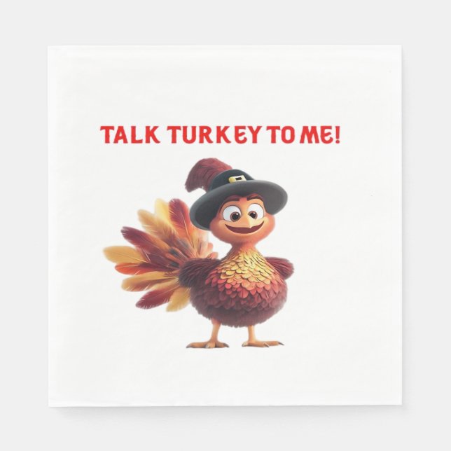 Talk Turkey To Me Funny Thanksgiving Design Classi Napkin (Front)