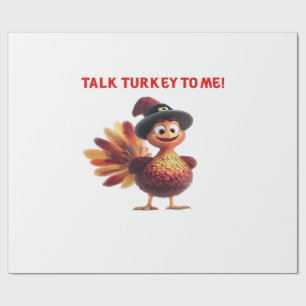 Talk Turkey To Me Funny Thanksgiving Design Classi Wrapping Paper
