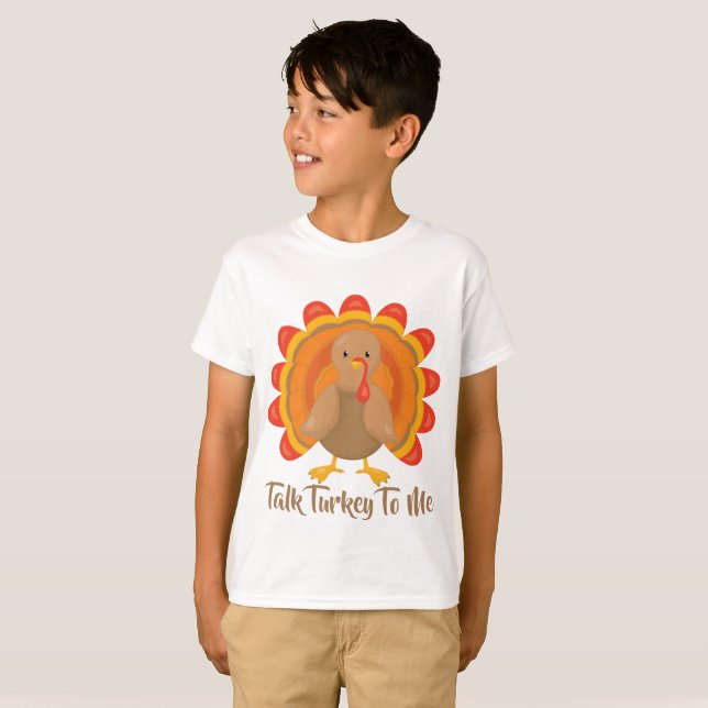 Talk Turkey To Me T-Shirt (Front Full)