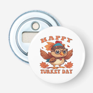 talk turkey to me Thanksgiving Bottle Opener