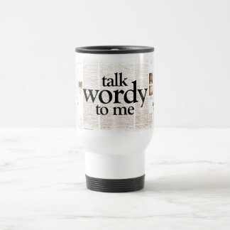 Talk Wordy To Me - Mug