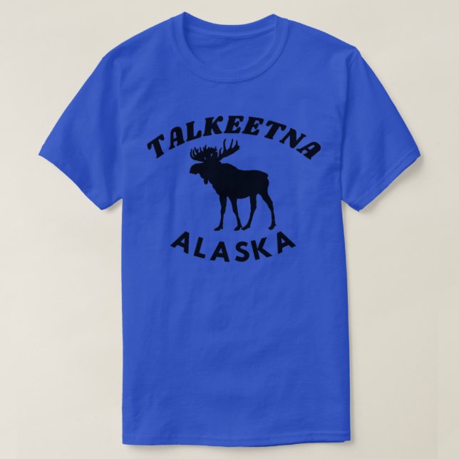 Talkeetna Alaska Moose TShirt (Design Front)