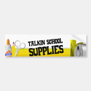 Talkin School Supplies Bumper Sticker