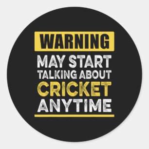 Talking About Cricket Anytime Funny Cricket Player Classic Round Sticker