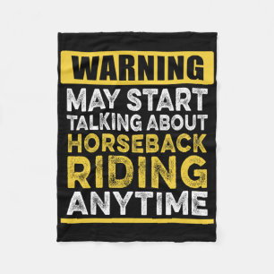 Talking About Horseback Riding Anytime Funny Eques Fleece Blanket
