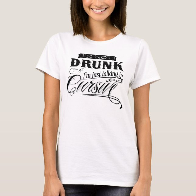 Talking In Cursive T-Shirt (Front)
