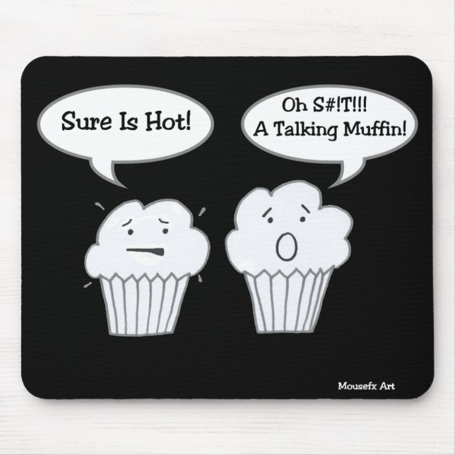 Talking Muffin Joke Mousepad (Front)