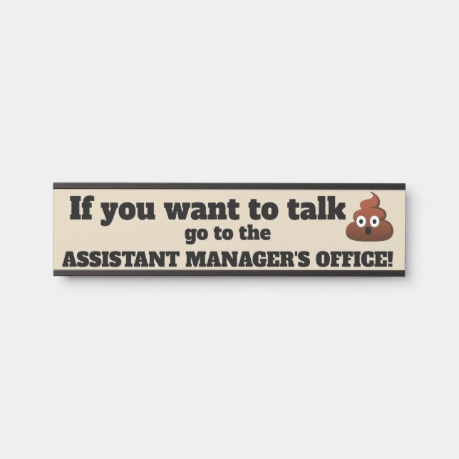 Talking poop funny boss door plate door sign (Front)
