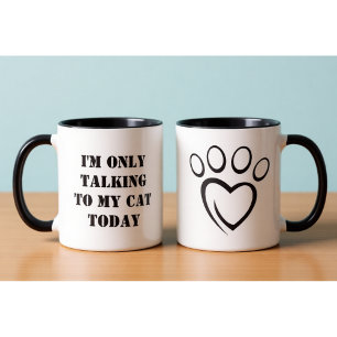 Talking to My Cat Today Funny Introvert Office Mug