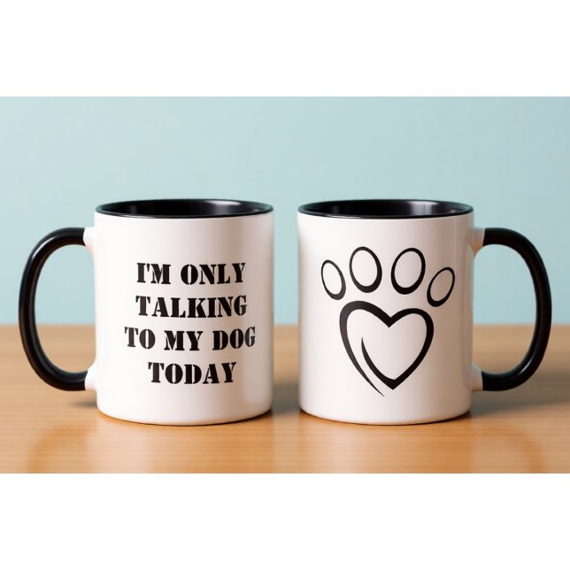 Talking to My Dog Today Funny Introvert Office Mug (Creator Uploaded)
