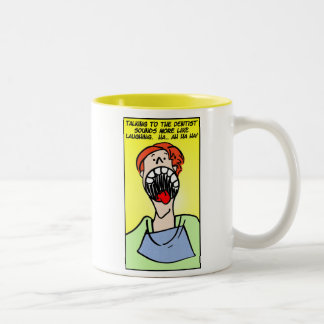 Talking to the Dentist Two-Tone Coffee Mug