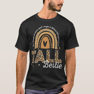 Tall Bestie Short Bestie Best Friend Matching Bff  T-Shirt