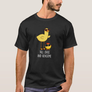 Tall Duck And Hensome Funny Animal Pun Dark BG T-Shirt