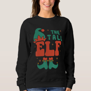 Tall Elf Family Matching Christmas Pjs Funny Sweatshirt