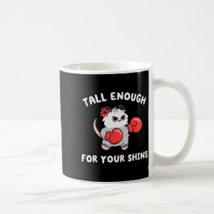 Tall enough for your shins cute boxing possum humo coffee mug