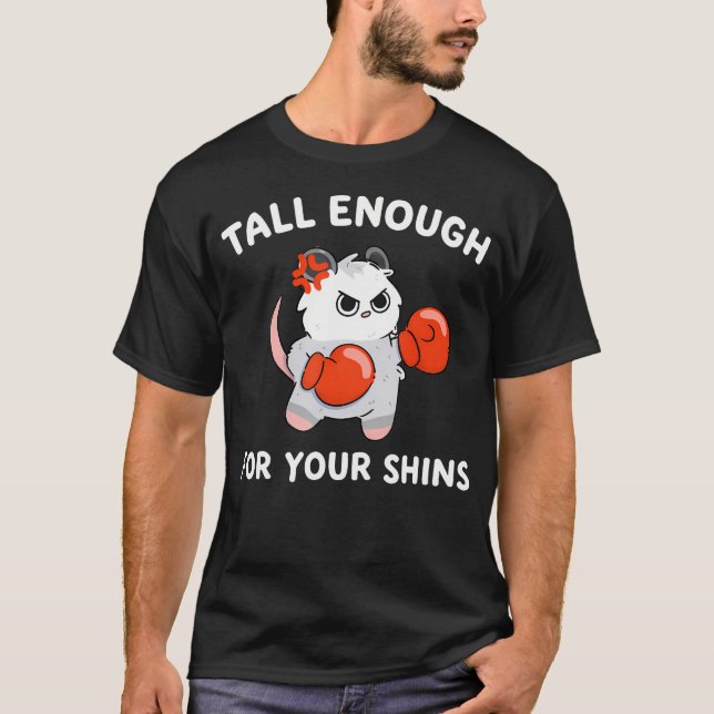 Tall Enough For Your Shins Funny Boxing T-Shirt (Front)