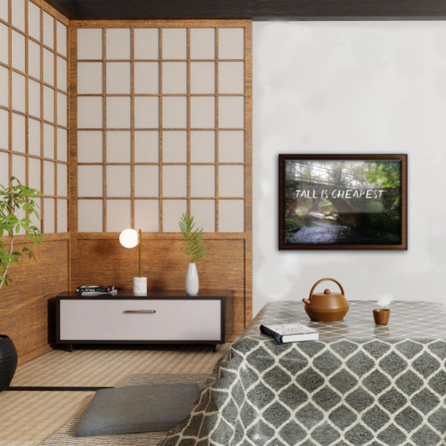 Tall is cheapest proverb bridge poster (Creator Uploaded)