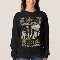 Tall People Play Volleyball Funny Graphic Volleyba