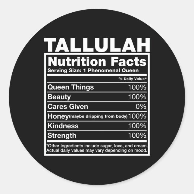 Tallulah Nutrition Facts Tallulah Name Classic Round Sticker (Front)