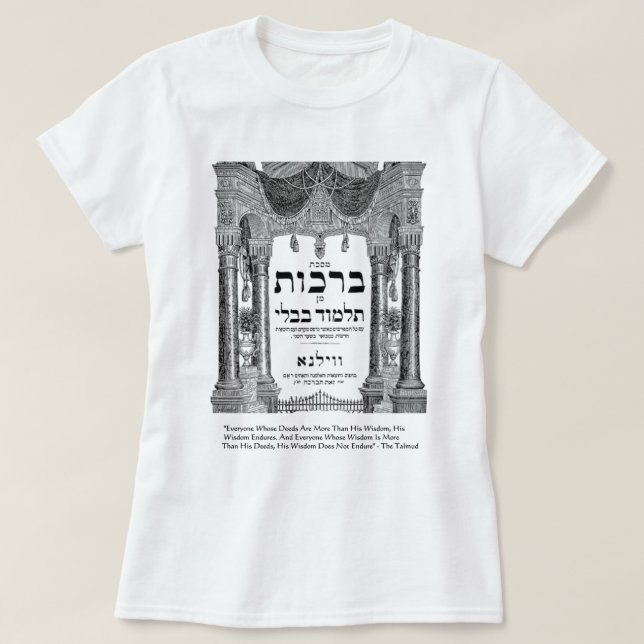 Talmud "Wisdom/Deeds" Quote Gifts Tees Cards (Design Front)