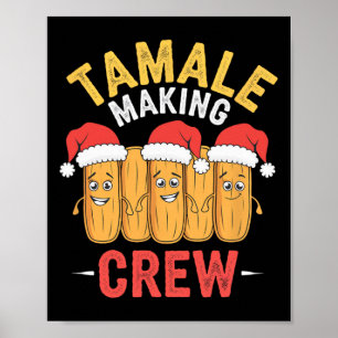 Tamale Making Crew Christmas Cooking Party Fun Poster