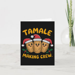 Tamale Making Crew Christmas Party Mexican Family Card