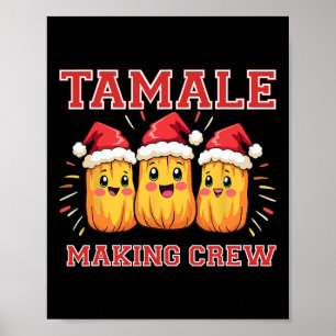 Tamale Making Crew Christmas Party Poster