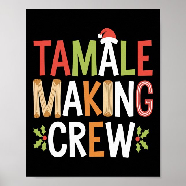 Tamale Making Crew Funny Mexican Christmas Holiday Poster (Front)