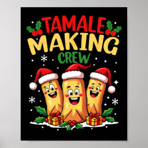 Tamale Making Crew Funny Mexican Christmas Santa T Poster