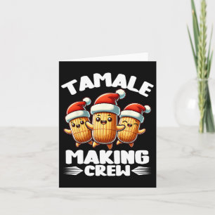 Tamale Making Crew Mexican Food Family Matching Ch Card
