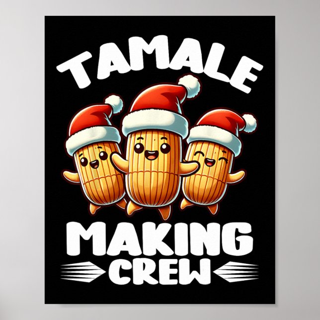 Tamale Making Crew Mexican Food Family Matching Ch Poster (Front)