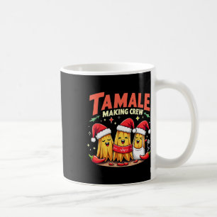 Tamale Making Crew Tamale Season Funny Mexican Chr Coffee Mug