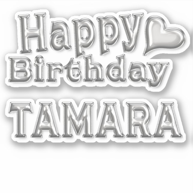 Tamara Happy Birthday silver sticker (Front)