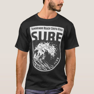 Tamarindo Beach Tamarindo Costa Rica Surf Gift T-Shirt