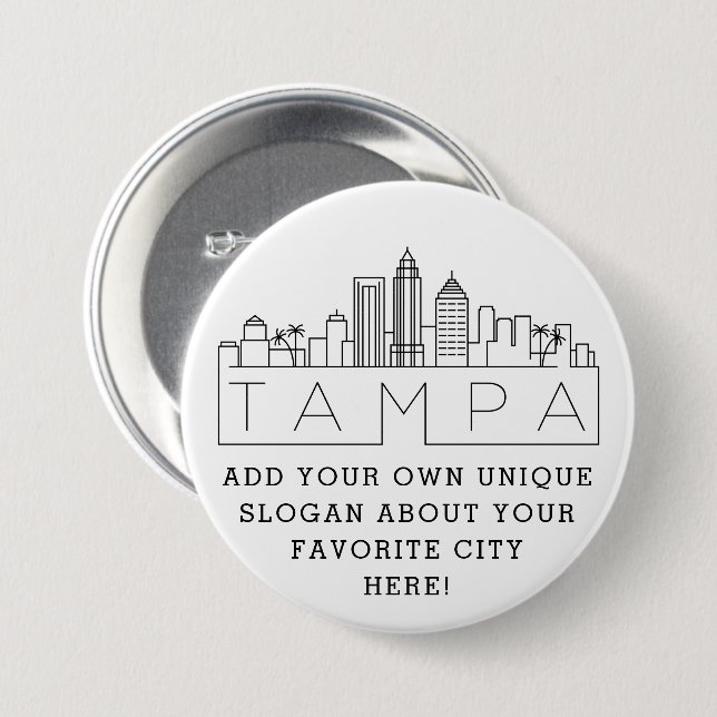 Tampa City Skyline | Custom Slogan Button (Front & Back)
