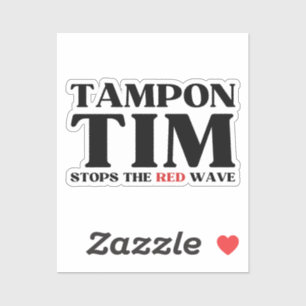 Tampon Tim Will Stops The Red Wave-Tim Walz 2024