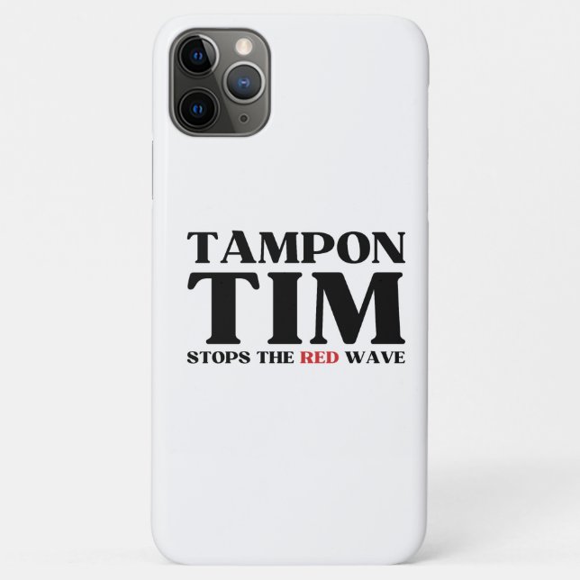 Tampon Tim Will Stops The Red Wave-Tim Walz 2024 Case-Mate iPhone Case (Back)