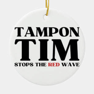 Tampon Tim Will Stops The Red Wave-Tim Walz 2024 Ceramic Tree Decoration