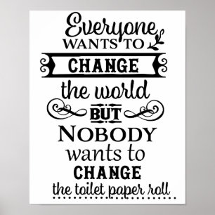 Tan Linen Look Change the Toilet Paper Bathroom Poster
