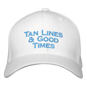 Tan lines Good Times Beach vibe Lake Life Embroidered Hat