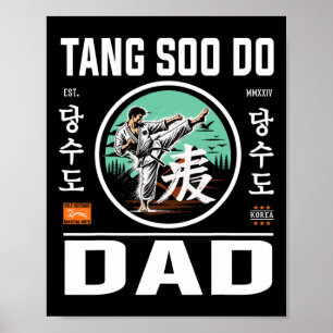 Tang Soo Do Karate Dad For Martial Arts And Father Poster