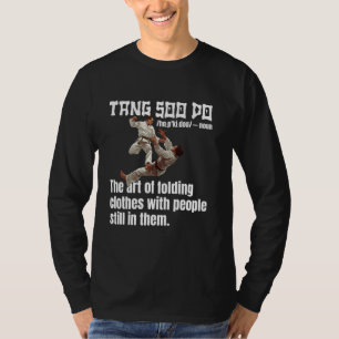 Tang Soo Do Martial Arts Uniform Traditional Tang  T-Shirt