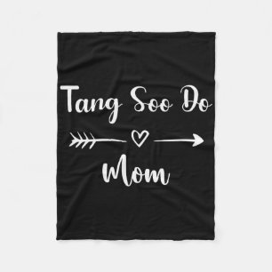 Tang Soo Do Mum Funny Woman Sport Lover Mothers Da Fleece Blanket