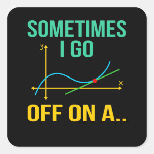 Tangent Math Teacher Mathematics Maths Student Square Sticker