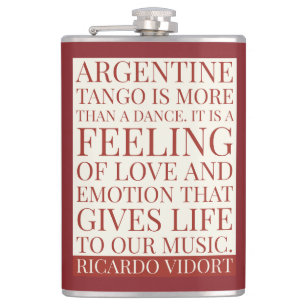 Tango Dance Gives Life to Our Music Quote Hip Flask