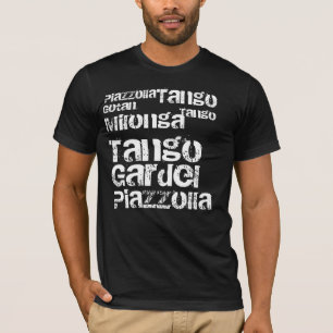 Tango Milonga and Piazzolla T-Shirt