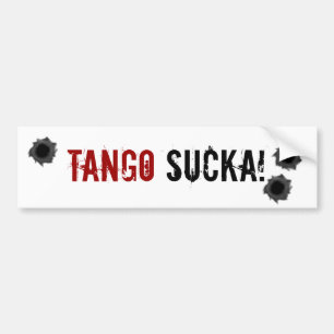 Tango Sucka! warfare bumper sticker