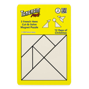 Tangram Magnet Puzzle - 3 French Hens