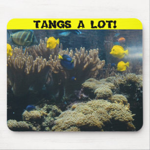 TANGS A LOT! MOUSE MAT